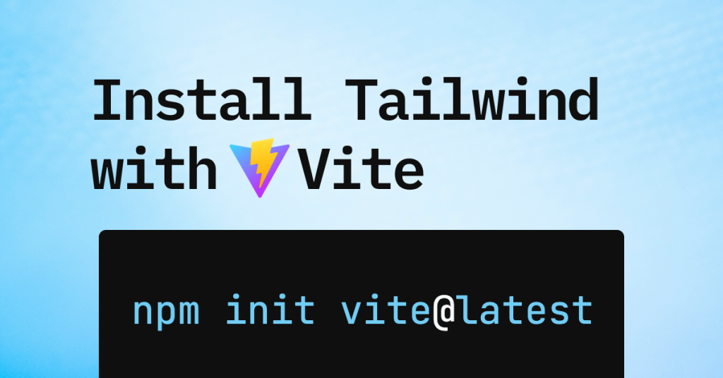 Install Tailwind CSS with Vite