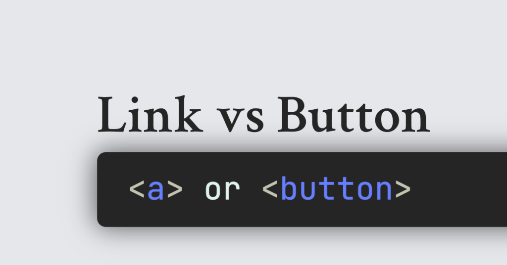Link vs Button