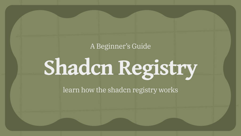 Shadcn Registry Guide
