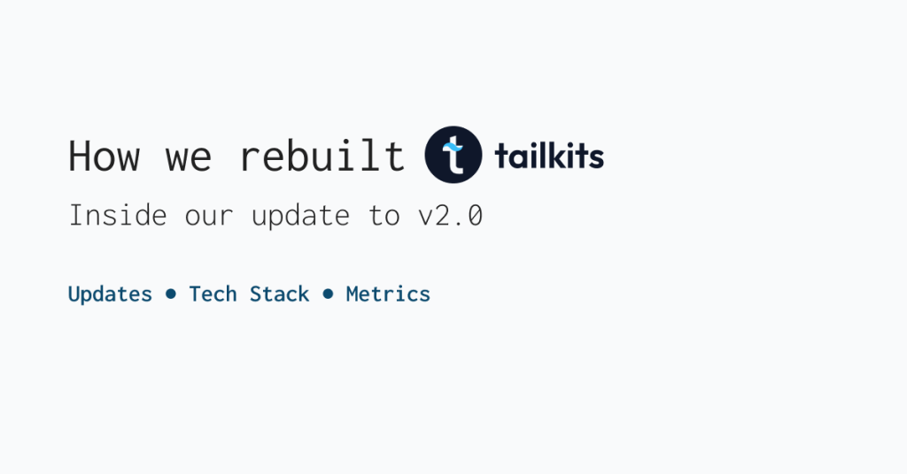 What's new on Tailkits: v2