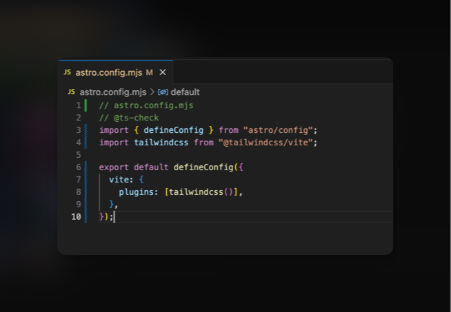 astro.config.mjs should look like this Enabled Tailwind Vite plugin